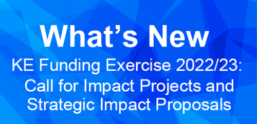 KE Funding Exercise 2022/23: Call for Impact Projects and Strategic Impact Proposals